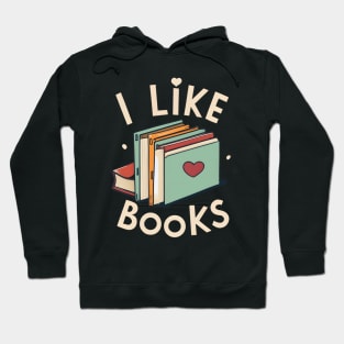 I like books Hoodie